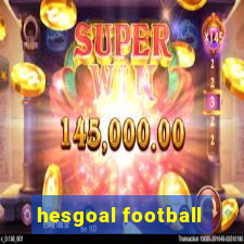 hesgoal football